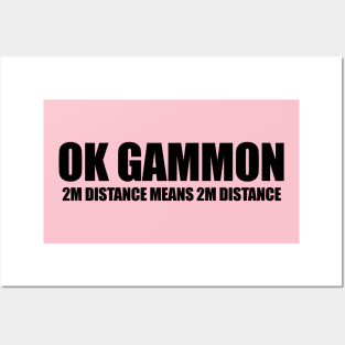 OK Gammon Posters and Art